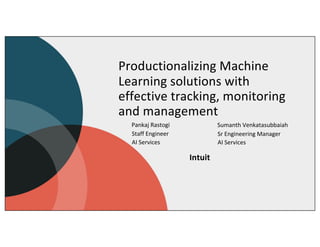 Productionalizing Machine Learning Solutions with Effective Tracking ...
