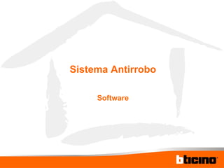 Sistema Antirrobo Software 