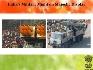 India’s Military Might on Majestic Display

 