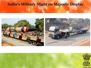 India’s Military Might on Majestic Display

 