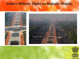 India’s Military Might on Majestic Display

 