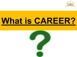 What is CAREER?
 