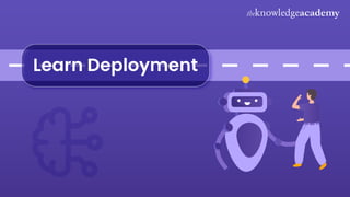 Learn Deployment
 