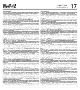 Diário Oficial
GUARUJÁ
DEVIDAS PROVIDÊNCIAS.
Nº 4312/2013 - Solicita do Executivo que determine à Secretaria competente, providências visando a instalação junto aos pontos de ônibus de um mapa informativo com linhas e itinerários no bairro de Morrinhos I, II, III
e IV. À SECRETARIA PARA AS DEVIDAS PROVIDÊNCIAS.
Nº 4313/2013 - Solicita do Executivo que determine à Secretaria competente, providências visando a substituição dos refletores e lâmpadas da Orla da Praia das Pitangueiras. À SECRETARIA PARA AS DEVIDAS PROVIDÊNCIAS.
Nº 4314/2013 - Solicita do Executivo que determine à Secretaria competente, providências visando a substituição das telhas e manutenção das calhas do telhado da quadra da Escola Lúcia Flora, localizada na Rua Josefa
Hermínia Caldas nº 200, Jardim Progresso. À SECRETARIA PARA AS DEVIDAS PROVIDÊNCIAS.
Nº 4315/2013 - Solicita do Executivo que determine à Secretaria competente, providências visando a instalação de sinalização de trânsito nos arredores da Escola Estadual Thereza Silveira, na Rua Santo Antonio, s/nº, Vila
Julia. À SECRETARIA PARA AS DEVIDAS PROVIDÊNCIAS.
Nº 4316/2013 - Solicita do Executivo que determine à Secretaria competente, providências visando a demarcação viária com segregador refletivo ou guias primas na saída do bairro Morrinhos, Rua Marco Antonio Oggiano,
Morrinhos I. À SECRETARIA PARA AS DEVIDAS PROVIDÊNCIAS.
Nº 4317/2013 - Solicita do Executivo que determine à Secretaria competente, providências visando a demarcação viária do eixo central, bem como a pintura dos redutores de velocidade existentes na Av. Antenor Pimentel,
que passa pelos bairros Morrinhos I, II, III e IV. À SECRETARIA PARA AS DEVIDAS PROVIDÊNCIAS.
Nº 4318/2013 - Solicita do Executivo que determine à Secretaria competente, providências visando a realização de obras de acessibilidade no CAEC DANTE SINÓPILI, Alameda Dracena nº513, Vila Áurea. À SECRETARIA
PARA AS DEVIDAS PROVIDÊNCIAS.
Nº 4319/2013 - Solicita do Executivo que determine à Secretaria competente, providências visando a demarcação viária do eixo central da Av. Tancredo Neves, Cachoeira. À SECRETARIA PARA AS DEVIDAS PROVIDÊNCIAS.
Nº 4320/2013 - Solicita do Executivo que determine à Secretaria competente, providências visando os serviços
de manutenção de limpeza no canal e no entorno do canal, bem como retirada de árvores mortas na Av. Miguel Mussa Gaze, Santa Rosa. À SECRETARIA PARA AS DEVIDAS PROVIDÊNCIAS.
Nº 4321/2013 - Solicita do Executivo que determine à Secretaria competente, providências visando a poda
de árvore em frente ao nº140, da Av. Mário Daige, Jardim Maravilha. À SECRETARIA PARA AS DEVIDAS PROVIDÊNCIAS.
Nº 4322/2013 - Solicita do Executivo que determine à Secretaria competente, providências visando a manutenção, limpeza no canal e no entorno do canal, bem como retirada de arvores mortas na Av. Manoel da Cruz
Michael, Santa Rosa. À SECRETARIA PARA AS DEVIDAS PROVIDÊNCIAS.
Nº 4323/2013 - Solicita do Executivo que determine à Secretaria competente, providências visando a reforma
da boca de lobo, existente na rotatória da saída do bairro Morrinhos, Av. Lídio Martins Correa. À SECRETARIA
PARA AS DEVIDAS PROVIDÊNCIAS.
Nº 4324/2013 - Solicita do Executivo que determine à Secretaria competente, providências visando o nivelamento da Av. João Silveira, Vila Ligia. À SECRETARIA PARA AS DEVIDAS PROVIDÊNCIAS.
Nº 4325/2013 - Solicita do Executivo que determine à Secretaria competente, providências visando a operação
tapa buracos na Av. Eva Pereira, Morrinhos III. À SECRETARIA PARA AS DEVIDAS PROVIDÊNCIAS.
Nº 4326/2013 - Solicita do Executivo que determine à Secretaria competente, providências visando a poda de
árvores em frente ao nº140, Av. Mário Daige, Jardim Maravilha. À SECRETARIA PARA AS DEVIDAS PROVIDÊNCIAS.
Nº 4327/2013 - Solicita do Executivo que determine à Secretaria competente, providências visando a limpeza e
desobstrução da Av. Eva Pereira dos Santos, Morrinhos. À SECRETARIA PARA AS DEVIDAS PROVIDÊNCIAS.
Nº 4328/2013 - Solicita do Executivo que determine à Secretaria competente, providências visando a limpeza
e desobstrução da Rua Santo Antonio, Vila Julia. À SECRETARIA PARA AS DEVIDAS PROVIDÊNCIAS.
Nº 4329/2013 - Solicita do Executivo que determine à Secretaria competente, providências visando a limpeza e
capinação da Rua da Praça, Jardim São Miguel. À SECRETARIA PARA AS DEVIDAS PROVIDÊNCIAS.
Nº 4330/2013 - Solicita do Executivo que determine à Secretaria competente, providências visando a poda
de árvore na Av. Mário Daige, em frente ao nº140, Jardim Maravilha. À SECRETARIA PARA AS DEVIDAS PROVIDÊNCIAS.
Nº 4331/2013 - Solicita do Executivo que determine à Secretaria competente, providências visando a limpeza
do canal localizado na Vila Gomes. À SECRETARIA PARA AS DEVIDAS PROVIDÊNCIAS.
Nº 4332/2013 - Solicita do Executivo que determine à Secretaria competente, providências visando estudo que
viabilize a criação de uma Delegacia Especializada em Proteção de animais. À SECRETARIA PARA AS DEVIDAS
PROVIDÊNCIAS.
Nº 4333/2013 - Solicita do Executivo que determine à Secretaria competente, providências visando a reforma
dos pontos de táxi para melhor atendimento dos moradores e turistas de nossa cidade. À SECRETARIA PARA
AS DEVIDAS PROVIDÊNCIAS.
Nº 4334/2013 - Solicita do Executivo que determine à Secretaria competente, providências visando a instalação de banheiros químicos ou a construção de banheiros pela extensão do emissário localizado na travessa
das Galhetas, Praia das Astúrias. À SECRETARIA PARA AS DEVIDAS PROVIDÊNCIAS.
Nº 4335/2013 - Solicita do Executivo que determine à Secretaria competente, providências visando realizar a
remarcação da faixa de pedestres no entorno da Praça das Nações, bem como as Ruas Antonio Côrrea, Rua do
Estaleiro, Luiz Laurindo Santana e Rua Manoel Albino, Vila Ligia. À SECRETARIA PARA AS DEVIDAS PROVIDÊNCIAS.
Nº 4336/2013 - Solicita do Executivo que determine à Secretaria competente, providências visando a manutenção de zeladoria na Rua Leonidas Castilho, esquina com a Rua Mauro Silveira e também notificar a CPFL
para realizar a manutenção da rede de iluminação pública, Jardim Conceiçãozinha. À SECRETARIA PARA AS
DEVIDAS PROVIDÊNCIAS.
Nº 4337/2013 - Solicita do Executivo que determine à Secretaria competente, providências visando adequar as
linhas de ônibus 21, 33, 41 e 19 para seu antigo itinerário. À SECRETARIA PARA AS DEVIDAS PROVIDÊNCIAS.
Nº 4338/2013 - Solicita do Executivo que determine à Secretaria competente, providências visando instalação
da devida sinalização de trânsito na Estrada Guarujá/Bertioga, proximidade do Supermercado Munhoz, Perequê. À SECRETARIA PARA AS DEVIDAS PROVIDÊNCIAS.
Nº 4339/2013 - Solicita do Executivo que determine à Secretaria competente, providências visando a instalação de redutores de velocidade em frente a ADISA e Creche Mauro Aprígio, localizadas na Rua Josefa Hermínia
Caldas, Jardim Progresso. À SECRETARIA PARA AS DEVIDAS PROVIDÊNCIAS.
Nº 4340/2013 - Solicita do Executivo que determine à Secretaria competente, providências visando a repavimentação da via e manutenção das bocas de lobo da Rua Amazonas, Vila Edna. À SECRETARIA PARA AS

quarta-feira

27 de novembro de 2013

17

DEVIDAS PROVIDÊNCIAS.
Nº 4341/2013 - Solicita do Executivo que determine à Secretaria competente, providências visando a retirada
dos entulhos da Rua José Pedro Guimarães, Cachoeira. À SECRETARIA PARA AS DEVIDAS PROVIDÊNCIAS.
Nº 4342/2013 - Solicita do Executivo que determine à Secretaria competente, providências visando a repavimentação e substituição das tampas de bueiros existentes nas Ruas Manoel Rodrigues Troncoso e Rua Antonio
Fernandes, Vila Ligia. À SECRETARIA PARA AS DEVIDAS PROVIDÊNCIAS.
Nº 4343/2013 - Solicita do Executivo que determine à Secretaria competente, providências visando obra de
reparo na Rua Marco Antonio Oggiano, via de saída do bairro Morrinhos. À SECRETARIA PARA AS DEVIDAS
PROVIDÊNCIAS.
Nº 4344/2013 - Solicita do Executivo que determine à Secretaria competente, providências visando a instalação de guias, sarjetas e bica corrida no trecho final da Rua Oswaldo Rubens Lourenço, Jardim Las Palmas. À
SECRETARIA PARA AS DEVIDAS PROVIDÊNCIAS.
Nº 4345/2013 - Solicita do Executivo que determine à Secretaria competente, providências visando completa
revisão nas galerias e redes de águas pluviais, principalmente nas quadras 8 e 19, além da Rua Antonio Baraçal,
Morrinhos I. À SECRETARIA PARA AS DEVIDAS PROVIDÊNCIAS.
Nº 4346/2013 - Solicita do Executivo que determine à Secretaria competente, providências visando completa
revisão nas galerias e redes de águas pluviais, principalmente nas quadras 8 e 19, além das Ruas Antonio Baraçal, Morrinhos I. À SECRETARIA PARA AS DEVIDAS PROVIDÊNCIAS.
Nº 4347/2013 - Solicita do Executivo que determine à Secretaria competente, providências visando a implantação de redutores de velocidade nas ruas Edson Urbano Muniz Pontes, Josefa Hermínio Caldas e Padre Levino,
Jardim Progresso. À SECRETARIA PARA AS DEVIDAS PROVIDÊNCIAS.
Nº 4348/2013 - Solicita do Executivo que determine à Secretaria competente, providências visando estudos
para benfeitorias como guias, canaletas, esgoto pluvial e pavimentação das Ruas Ranulpho Veríssimo (quadra
entre os nºs 50 e 146), Rua Nelson José Nascimento, Las Palmas, Paineiras e Caminho do Mar, Jardim Las Palmas. À SECRETARIA PARA AS DEVIDAS PROVIDÊNCIAS.
Nº 4349/2013 - Solicita do Executivo que determine à Secretaria competente, providências visando realizar
levantamento de áreas localizadas no bairro Vila Julia para a construção de uma creche, caso não haja área
disponível, a possibilidade de locação de imóvel. À SECRETARIA PARA AS DEVIDAS PROVIDÊNCIAS.
Nº 4350/2013 - Solicita do Executivo que determine à Secretaria competente, providências visando a repavimentação da via e manutenção do bueiro localizado no centro da Rua São Pedro, Vila Edna. À SECRETARIA
PARA AS DEVIDAS PROVIDÊNCIAS.
Nº 4351/2013 - Solicita do Executivo que determine à Secretaria competente, providências visando a manutenção das bocas de lobo da Rua São Luiz, Vila Edna. À SECRETARIA PARA AS DEVIDAS PROVIDÊNCIAS.
Nº 4352/2013 - Solicita do Executivo que determine à Secretaria competente, providências visando realizar roçada no entorno do campo do Vila Edna Futebol clube, no final da Rua Rio de Janeiro, Vila Edna. À SECRETARIA
PARA AS DEVIDAS PROVIDÊNCIAS.
Nº 4353/2013 - Solicita do Executivo que determine à Secretaria competente, providências visando a manutenção de zeladoria e designação de uma equipe da dengue para as proximidades da Rua Perequê e Rua
Liberdade, bairro da Aldeia. À SECRETARIA PARA AS DEVIDAS PROVIDÊNCIAS.
Nº 4354/2013 - Solicita do Executivo que determine à Secretaria competente, providências visando os serviços
de manutenção necessário na Rua Particular 42 A, Jardim Progresso. À SECRETARIA PARA AS DEVIDAS PROVIDÊNCIAS.
Nº 4355/2013 - Solicita do Executivo que determine à Secretaria competente, providências visando realizar
obras de zeladoria e nivelamento das Ruas Pioneiros e Rua Monte Sinae, Cachoeira. À SECRETARIA PARA AS
DEVIDAS PROVIDÊNCIAS.
Nº 4356/2013 - Solicita do Executivo que determine à Secretaria competente, providências visando a retirada
de entulhos acumulados na área verde, no final da Rua Poeta Alberto de Oliveira que confronta com a Rua
Poeta Augusto dos Anjos, Jardim Brasil. À SECRETARIA PARA AS DEVIDAS PROVIDÊNCIAS.
Nº 4357/2013 - Solicita do Executivo que determine à Secretaria competente, providências visando a nivelação
com bica corrida e a capinação em toda extensão da Rua Raimundo C. Souza, Santa Rosa III. À SECRETARIA
PARA AS DEVIDAS PROVIDÊNCIAS.
Nº 4358/2013 - Solicita do Executivo que determine à Secretaria competente, providências visando a colocação de bica corrida e nivelamento em toda extensão da Rua Raimundo C. de Souza, Santa Rosa III. À SECRETARIA PARA AS DEVIDAS PROVIDÊNCIAS.
Nº 4359/2013 - Solicita do Executivo que determine à Secretaria competente, providências visando a colocação de bica corrida e nivelamento em toda extensão da Rua Rubens Rodrigues, Santa Rosa III. À SECRETARIA
PARA AS DEVIDAS PROVIDÊNCIAS.
Nº 4360/2013 - Solicita do Executivo que determine à Secretaria competente, providências visando a substituição das tampas e desentupimento dos bueiros na Rua 1º de Maio, a instalação de redutores de velocidade entre as Rua Santo Amaro e a Rua 1º de Maio e uma placa de trânsito proibindo o estacionamento de caminhões
na via das ruas mencionadas, Pae Cará. À SECRETARIA PARA AS DEVIDAS PROVIDÊNCIAS.
Nº 4361/2013 - Solicita do Executivo que determine à Secretaria competente, providências visando a limpeza e
desobstrução da Rua Santo Antonio, Vila Julia. À SECRETARIA PARA AS DEVIDAS PROVIDÊNCIAS.
Nº 4362/2013 - Solicita do Executivo que determine à Secretaria competente, providências visando o desentupimento das bocas de lobo existentes, bem como a substituição das tampas das caixas de lobo localizadas na
Rua São Luiz, Vila Edna. À SECRETARIA PARA AS DEVIDAS PROVIDÊNCIAS.
Nº 4363/2013 - Solicita do Executivo que determine à Secretaria competente, providências visando a realização de obras de manutenção na Rua Senador Salgado Filho, Pae Cará. À SECRETARIA PARA AS DEVIDAS
PROVIDÊNCIAS.
Nº 4364/2013 - Solicita do Executivo que determine à Secretaria competente, providências visando o desentupimento dos bueiros da Rua Silvio Rolim Gonçalves com a Rua XXIII, Vila Julia. À SECRETARIA PARA AS DEVIDAS
PROVIDÊNCIAS.
Nº 4365/2013 - Solicita do Executivo que determine à Secretaria competente, providências visando a realização
da manutenção de zeladoria na Rua Silvio Rolim, Vila Julia. À SECRETARIA PARA AS DEVIDAS PROVIDÊNCIAS.
Nº 4366/2013 - Solicita do Executivo que determine à Secretaria competente, providências visando a limpeza
das bocas de lobo da Rua José Lourenço Guerra, Ezio da Costa Gama e Manoel Marque Nabeto, Jardim Boa
Esperança. À SECRETARIA PARA AS DEVIDAS PROVIDÊNCIAS.
Nº 4367/2013 - Solicita do Executivo que determine à Secretaria competente, providências visando a instalação de sinalização de trânsito na rotatória no cruzamento das Ruas Jorge Chaddad e Nabor Lemos, Jardim Las
Palmas. À SECRETARIA PARA AS DEVIDAS PROVIDÊNCIAS.
Nº 4368/2013 - Solicita do Executivo que determine à Secretaria competente, providências visando a limpeza

 