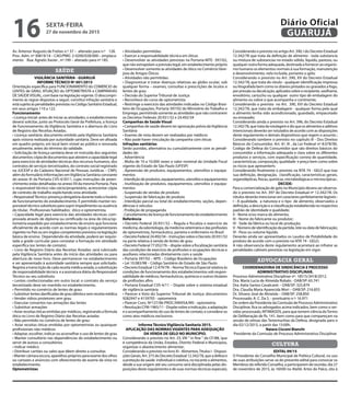 Av. Antenor Augusto de Freitas n.º 37 – alterado para n.º 128.
Proc. Adm. nº 30819/14 – CAD/PMG 2-0200/028/000 – emplaca-
mento Rua: Agnelo Xavier , nº.199 – alterado para nº 185.
SAÚDE
VIGILÂNCIA SANITÁRIA - GUARUJÁ
INFORME TÉCNICO Nº 001/2015
Orientação específica para FUNCIONAMENTO do COMÉRCIO de
LENTES de GRAU, ATUAÇÃO do OPTOMETRISTA e CAMPANHAS
DE SAÚDEVISUAL, com base na legislação vigente. O descumpri-
mento às regras dispostas a seguir, constitui infração sanitária e
está sujeito às penalidades previstas no Código Sanitário Estadual,
em seus artigos 110 a 122.
Funcionamento
• Licença inicial: antes de iniciar as atividades, o estabelecimento
deverá solicitar, junto ao Protocolo Geral da Prefeitura, a licença
de funcionamento da Vigilância Sanitária e a abertura do Livro
de Registro das Receitas Aviadas.
• Licença sanitária: documento emitido pela Vigilância Sanitária
após vistoria realizada por autoridade sanitária. Deve ser afixada
em quadro próprio, em local bem visível ao público e renovada
anualmente, antes do término da validade.
• Solicitação de licença sanitária deve vir instruída dos seguintes
documentos:cópiadedocumentosqueatestemacapacidadelegal
para exercício de atividades técnicas dos recursos humanos, dos
contratos de serviços terceirizados, do contrato social registrado
na JUCESP e do Cadastro Nacional de Pessoas Jurídicas – CNPJ,
além do formulário Informações emVigilância Sanitária constante
do anexo XI da Portaria CVS-4/2011, cujas instruções de preen-
chimento estão detalhadas no anexo XII da mesma Portaria. Para
o responsável técnico não-sócio/proprietário, acrescentar cópia
de contrato de trabalho explicitando esta atividade.
•ResponsávelTécnico:presençaobrigatóriadurantetodoohorário
de funcionamento do estabelecimento. É permitido manter res-
ponsável técnico substituto para suprir impedimento ou ausência
do titular. Profissionais habilitados: ótico e optometrista.
• Capacidade legal para exercício das atividades técnicas: com-
provada através de diploma ou certificado na área de ótica/op-
tometria expedido por estabelecimento de ensino que funcione
oficialmente de acordo com as normas legais e regulamentares
vigentesnoPaísouemórgãoscompetentesprevistosnalegislação
básica de ensino. Dependendo da atividade, poderá ser requisi-
tada a grade curricular para constatar a formação em atividade
específica (ex: lentes de contato).
• Livro de Registro Diário das Receitas Aviadas: será rubricado
pela Vigilância Sanitária antes do início das atividades ou para
abertura de novo livro. Deve permanecer no estabelecimento
e ser apresentado à autoridade sanitária sempre que solicitado.
Registra a transcrição de cada receita médica aviada, a substituição
de responsabilidade técnica e a assinatura diária do Responsável
Técnico ou seu substituto.
• Lentes confeccionadas em outro local: o contrato do serviço
terceirizado deve ser mantido no estabelecimento.
• Permitido no comércio de lentes de grau:
• Substituir lentes danificadas de grau idêntico sem receita médica
• Vender vidros protetores sem grau
• Executar consertos nas armações das lentes
• Substituir armações
• Aviar receitas óticas emitidas por médicos, registrando a fórmula
ótica no Livro de Registro Diário das Receitas aviadas
• Não permitido no comércio de lentes de grau:
• Aviar receitas óticas emitidas por optometristas ou quaisquer
profissionais não-médicos
• Adaptar, escolher, indicar ou aconselhar o uso de lentes de grau
• Manter consultório nas dependências do estabelecimento ou
servir de acesso a consultórios
• Indicar médico
• Distribuir cartões ou vales que dêem direito a consultas
• Manter câmara escura, aparelhos próprios para exame dos olhos
ou cartazes e anúncios com oferecimento de exame da vista no
estabelecimento.
Optometristas
• Atividades permitidas:
• Exercer a responsabilidade técnica em óticas
• Desenvolver as atividades previstas na Portaria-MTE- 397/02,
que não extrapolam a previsão legal, em estabelecimento próprio
• Desenvolver somente as atividades de ótico no Comércio Vare-
jista de Artigos Óticos
• Atividades não permitidas:
• Diagnosticar e tratar doenças relativas ao globo ocular, sob
qualquer forma – exames, consultas e prescrições de óculos e
lentes de grau
• Decisão do Superior Tribunal de Justiça:
• Reconhece do curso de optometrista
• Restringe o exercício das atividades indicadas no Código Brasi-
leiro de Ocupações, Portaria 397/02 do Ministério do Trabalho e
Emprego, permitindo somente as atividades que não contrariem
os Decretos Federais 20.931/32 e 24.492/34
Campanhas de Saúde Visual
• Campanhas de saúde devem ter aprovação prévia daVigilância
Sanitária
• Exames de vista devem ser realizados por médicos
• Não pode haver vinculação da campanha com óticas
Infrações sanitárias
Serão punidas, alternativa ou cumulativamente com as penali-
dades de:
. Advertência
. Multa de 10 a 10.000 vezes o valor nominal da Unidade Fiscal
vigente do Estado de São Paulo (UFESP)
. Apreensão de produtos, equipamentos, utensílios e equipa-
mentos
.Interdiçãodeprodutos,equipamentos,utensílioseequipamentos
. Inutilização de produtos, equipamentos, utensílios e equipa-
mentos
. Suspensão de vendas de produto
. Suspensão de fabricação de produto
. Interdição parcial ou total do estabelecimento, seções, depen-
dências e veículos
. Proibição de propaganda
. Cancelamento da licença de funcionamento do estabelecimento
Referência
• Decreto Federal 20.931/32 – Regula e fiscaliza o exercício da
medicina, da odontologia, da medicina veterinária e das profissões
de optometrista, farmacêutico, parteira e enfermeira no Brasil
•DecretoFederal24.492/34–InstruçõessobreoDecreto20.931/32
na parte relativa à venda de lentes de grau
• Decreto Federal 77.052/76 – dispõe sobre a fiscalização sanitária
das condições de exercício de profissões e ocupações técnicas e
auxiliares relacionadas diretamente com a saúde
• Portaria 397/02 – MTE – Código Brasileiro de Ocupações
• Lei 10.083/98 – Código Sanitário do Estado de São Paulo
• Decreto Estadual 12.479/78 – NormaTécnica Especial relativa às
condições de funcionamento dos estabelecimentos sob respon-
sabilidade de médicos, farmacêuticos, químicos e outros titulares
de profissões afins
• Portaria Estadual CVS-4/11 – Dispõe sobre o sistema estadual
de vigilância sanitária
• Parecer e Voto do Superior Tribunal de Justiça: documentos
9282947 e 4159705 - optometria
• Parecer Cons. Nº127/06-PROC/ANVISA/MS - optometria
• Resolução CFM-1965/11 - Dispõe sobre a indicação, a adaptação
e o acompanhamento do uso de lentes de contato, e considera-os
como atos médicos exclusivos.
 
Informe Técnico Vigilância Sanitaria 2015.
APLICAÇÃO DAS NORMAS VIGENTES PARA ADEQUAÇÃO
DA VENDA DE GELO NO MUNICIPIO.
Considerando o previsto no Art. 23, VIII " in fine " da CF/88,´que
é competência da União, Estados, Distrito Federal e Municipios,
organizar o abastecimento alimentar;
Considerando o previsto no livro XI - Alimentos,Titulos I - Disposi-
ções Gerais, Art. 375 do Decreto Estadual 12.342/78, que a defesa e
a proteção da saúde individual e coletiva, no tocante a alimentos,
desde a sua origem até seu consumo será disciplinada pelas dis-
posições deste regulamento e de suas normas técnicas especiais;
Considerando o previsto no artigo Art. 390, I do Decreto Estadual
12.342/78 que trata da definição de alimento - toda substancia
ou mistura de substancias no estado sólido, liquido, pastoso, ou
qualquer outra forma adequada, destinada a fornecer ao organis-
mo humano os elementos normais à sua formação, manutenção
e desenvolvimento, nela incluída, portanto o gelo;
Considerando o previsto no Art. 390, XV do Decreto Estadual
12.342/78, que trata do rótulo - qualquer identificação impressa
ou litografada bem como os dizeres pintados ou gravados a fogo,
porpressãooudecalcação,aplicadossobreorecipiente,vasilhame,
envoltório, cartucho ou qualquer outro tipo de embalagem do
alimento ou sobre o que acompanha o continente;
Considerando o previsto no Art. 390, XVI do Decreto Estadual
12.342/78, que trata da embalagem - qualquer forma pela qual
o alimento tenha sido acondicionado, guardado, empacotado
ou envasado;
Considerando ainda o previsto no Art. 396, do Decreto Estadual
12.342/78, quetrata da rotulagem e dizque os alimentos e aditivos
intencionais deverão ser rotulados de acordo com as disposições
deste regulamento e demais dispositivos que regem o assunto ;
Considerando tambem o previsto no capítulo III - Dos Direitos
Básicos do Consumidor, Art. 6º, III , da Lei Federal nº 8.078/90,
Codigo de Defesa do Consumidor que são direitos básicos do
consumidor a informação adequada e clara sobre os diferentes
produtos e serviços, com especificação correta de quantidade,
caracteristícas, composição, qualidade e preço bem como sobre
os riscos que apresentem;
Considerando finalmente o previsto na NTA 74 - GELO que traz
sua definição, designação, classificação, caracteristicas gerais,
organolépticas, fisicas, quimicas, microbiológicas e microscópicas ;
DECIDE:
Para a comercialização de gelo no Municipio devera ser observa-
do o previsto no Art. 397 do Decreto Estadual nº 12.342/78. Os
rótulos deverão mencionar em caracteres perfeitamente legíveis :
I - A qualidade, a natureza e o tipo de alimento, observados a
definição, a descrição e a classificação estabelecida no respectivo
padrão de identidade e qualidade;
II - Nome e/ou marca do alimento;
III - Nome do fabricante ou produtor;
IV - Sede da fábrica ou local de produção;
V - Número de identificação da partida, lote ou data de fabricação;
VI - Peso ou volume líquido.
Deverão ainda ser apresentados os Laudos de Potabilidade do
produto de acordo com o previsto na NTA 74 - GELO.
A não observancia deste regulamento acarretará ao infrator as
penalidades cabíveis previstas na legislação em vigor.
ADVOCACIA GERAL
COORDENADORIA DE SINDICÂNCIA E PROCESSO
ADMINISTRATIVO DISCIPLINAR.
Processo Administrativo Disciplinar nº. 18515/3418/2012.
Dra. Maria Lucia de Almeida Robalo - OAB/SP: 65.741
Dra. Katia Santos Cavalcanti – OAB/SP: 325.879
Dra. Claudia Maria Aparecida Mori – OAB/SP: 216.855
Dr. Silvano José de Almeida – OAB/SP: 258.850
Processado: A. C. Da S. - prontuário n.º: 16.971
De ordem da Presidente da Comissão de Processo Administrativo
Disciplinar, fica os advogados acima indicados, bem como o ser-
vidor processado, INTIMADOS, para que tomem ciência doTermo
de Deliberação de fls. 141, bem como para que compareçam na
sessão de oitivas das Testemunhas da Defesa, designada para o
dia 02/12/2015, a partir das 15:00h.
Naiara Cicconi Bianchi
Presidente da Comissão de Processo Administrativo Disciplinar
CULTURA
EDITAL 09/15
O Presidente do Conselho Municipal de Política Cultural, no uso
de suas atribuições serve-se do presente edital para convocar os
Membros do referido Conselho, a participarem de reunião, dia 27
de novembro de 2015, às 16h00 no Ateliê: Artes do Palco, sito à
SEXTA-FEIRA
27 de novembro de 2015
16 GUARUJÁ
Diário Oficial
 