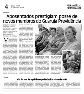 4

Diário Oficial
GUARUJÁ

sexta-feira

27 de dezembro de 2013

instituto

Aposentados prestigiam posse de
novos membros do Guarujá Previdência

M

ais de 20 servidores
inativos da Prefeitura do Guarujá,
aposentados pela
Lei 1212, participaram de um café
da manhã com a chefe do Executivo, a diretoria e representantes
dos conselhos de administração
e financeiro do Guarujá Previdência. Realizado no último dia
19, na sede do instituto, o evento
marcou a posse do diretor Edler
Antonio da Silva e do conselheiro
Luiz Fernando Scalzitti Fioretti.
A chefe do Executivo declarou
estar feliz por poder receber os
ex-funcionários e lembrou da
importância dos mesmos para
os atuais servidores. “Hoje, eles
estão aqui. No futuro, nós é que
estaremos. Queremos construir
um instituto de previdência que
tenha um cuidado especial e humano com as pessoas”, afirmou
a governante, lembrando que o
modelo adotado no Guarujá
Previdência é elogiado no Brasil
inteiro. “Essa conquista se deve
ao esforço de toda equipe de funcionários, que desenvolvem suas

usafas

atividades com carinho, garra e
esforço”, concluiu.
A diretora do Guarujá Previdência lembrou do esforço coletivo
para que todos servidores tenham
segurança e conforto no atendimento dentro do instituto, que
é um passo novo para todos os
servidores da Prefeitura, ativos e
inativos e destacou que a entidade
teve renovada a certidão junto ao
Ministério da Previdência. “Queremos fazer as coisas e trabalhar”,
afirmou.
Entre os recém-empossados,
confiança e trabalho foram palavras de ordem. O novo diretor
Edler Antonio disse: “Foi Deus
quem me pôs nesse lugar, todos
tem se desdobrado para que as
coisas aconteçam da melhor maneira. Nós temos que fazer um
bom trabalho, sempre tem algum
ponto para melhorar”. O novo
conselheiro também mostrou
engajamento. “Estou disposto a
assumir minha função, que é estar atento para que tudo funcione
bem, o resto é trabalho”, afirmou
Luiz Fernando.
A confiança no êxito do Guarujá Previdência também se reflete
nos servidores inativos, como o
topógrafo Waldemar Luiz Silveira, de 86 anos, que, entre outras
funções, trabalhou na urbanização dos bairros de Vicente de Carvalho, na construção da Garagem
Municipal e da Escola 1º de Maio
e na implantação da Diretoria de
Trânsito. “É um espaço muito

Fotos Pedro Rezende

Café da manhã com
servidores inativos
da Prefeitura marcou
a posse dos novos
membros da diretoria
e dos conselhos
administrativo e
financeiro do instituto

bom aqui no Guarujá Previdência.
No início tive dúvidas, mas agora
está bom o trabalho, sei que está
havendo fiscalização pelo Tribunal
de Contas e há seriedade na condução do processo”, afirmou.
Lica Pereira Martins, de 71
anos, aposentada pela Lei 1212 ,
também está confiante no êxito
do Guarujá Previdênci. “Acho
que o processo de implantação
do novo sistema está sendo bem
conduzido”.
O Guarujá Previdência completará um ano no início de 2014.

Nesse primeiro ano de
atividades, houve vários
avanços. Dentre eles, a
criação dos fundos de
investimentos, a conquista de uma vaga no
conselho estadual de
institutos de previdência
privada, a aprovação do
modelo adotado pelo
Guarujá no Ministério
da Previdência e pelo
Tribunal de Contas, que
em janeiro irá verificar
as contas do instituto.

Vila Áurea e Perequê têm expediente alterado nesta sexta

Nesta sexta-feira, 27, a
Unidade de Saúde da Família
(Usafa) Vila Áurea, localizada
na Rua Francisco de Castro,
s/n, atenderá das 8 às 14 ho-

ras. O expediente será alterado
devido à reunião mensal de
trabalho com as equipes de
funcionários da Estratégia de
Saúde da Família. O objetivo

é discutir as melhorias para
o atendimento à população.
Outras informações pelos telefones 3341-1796 e 3341-2557.
Já a Usafa Perequê, loca-

lizada na Rua Rio Branco,
235, atenderá das 8 às 15
horas, pelo mesmo motivo.
Outras informações pelo telefone 3353-5997. Por causa do

feriado prolongado, as unidades só voltam a funcionar
normalmente na quinta-feira,
2, com o expediente das 8 às
17 horas.

 