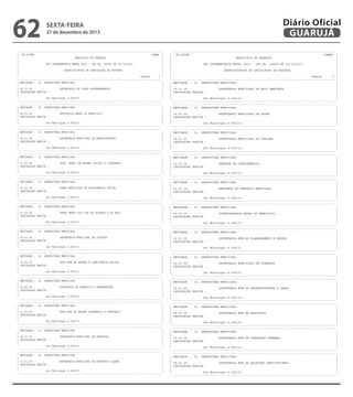 62

27 de dezembro de 2013

---------------------------------------------------------------------------------------------CN-SIFPM
CONAM |
MUNICIPIO DE GUARUJA
|
|
LEI ORCAMENTARIA ANUAL 2014 - LEI No. 04068 DE 12/12/2013
|
|
ESPECIFICACAO DA LEGISLACAO DA DESPESA
|
|
Pagina
1 |
---------------------------------------------------------------------------------------------| ENTIDADE : 01 PREFEITURA MUNICIPAL
|
|
|
| 02.01.00
SECRETARIA DE COORD GOVERNAMENTAL
|
| LEGISLACAO BASICA :
|
|
|
|
Lei Municipal 4.004/13.
|
------------------------------------------------------------------------------------------------------------------------------------------------------------------------------------------| ENTIDADE : 01 PREFEITURA MUNICIPAL
|
|
|
| 04.01.00
ADVOCACIA GERAL DO MUNICIPIO
|
| LEGISLACAO BASICA :
|
|
|
|
Lei Municipal 4.004/13.
|
------------------------------------------------------------------------------------------------------------------------------------------------------------------------------------------| ENTIDADE : 01 PREFEITURA MUNICIPAL
|
|
|
| 06.01.00
SECRETARIA MUNICIPAL DE ADMINISTRACAO
|
| LEGISLACAO BASICA :
|
|
|
|
Lei Municipal 4.004/13.
|
------------------------------------------------------------------------------------------------------------------------------------------------------------------------------------------| ENTIDADE : 01 PREFEITURA MUNICIPAL
|
|
|
| 07.01.00
SECR. MUNIC DE DESENV SOCIAL E CIDADANIA
|
| LEGISLACAO BASICA :
|
|
|
|
Lei Municipal 4.004/13.
|
------------------------------------------------------------------------------------------------------------------------------------------------------------------------------------------| ENTIDADE : 01 PREFEITURA MUNICIPAL
|
|
|
| 07.02.00
FUNDO MUNICIPAL DE ASSISTENCIA SOCIAL
|
| LEGISLACAO BASICA :
|
|
|
|
Lei Municipal 4.004/13.
|
------------------------------------------------------------------------------------------------------------------------------------------------------------------------------------------| ENTIDADE : 01 PREFEITURA MUNICIPAL
|
|
|
| 07.03.00
FUNDO MUNIC DOS DIR DA CRIANCA E DO ADOL
|
| LEGISLACAO BASICA :
|
|
|
|
Lei Municipal 4.004/13.
|
------------------------------------------------------------------------------------------------------------------------------------------------------------------------------------------| ENTIDADE : 01 PREFEITURA MUNICIPAL
|
|
|
| 09.01.00
SECRETARIA MUNICIPAL DE CULTURA
|
| LEGISLACAO BASICA :
|
|
|
|
Lei Municipal 4.004/13.
|
------------------------------------------------------------------------------------------------------------------------------------------------------------------------------------------| ENTIDADE : 01 PREFEITURA MUNICIPAL
|
|
|
| 10.01.00
SECR MUN DE DEFESA E CONVIVENCIA SOCIAL
|
| LEGISLACAO BASICA :
|
|
|
|
Lei Municipal 4.004/13.
|
------------------------------------------------------------------------------------------------------------------------------------------------------------------------------------------| ENTIDADE : 01 PREFEITURA MUNICIPAL
|
|
|
| 10.02.00
DIRETORIA DE TRANSITO E TRANSPORTES
|
| LEGISLACAO BASICA :
|
|
|
|
Lei Municipal 4.004/13.
|
------------------------------------------------------------------------------------------------------------------------------------------------------------------------------------------| ENTIDADE : 01 PREFEITURA MUNICIPAL
|
|
|
| 11.01.00
SECR MUN DE DESENV ECONOMICO E PORTUARIO
|
| LEGISLACAO BASICA :
|
|
|
|
Lei Municipal 4.004/13.
|
------------------------------------------------------------------------------------------------------------------------------------------------------------------------------------------| ENTIDADE : 01 PREFEITURA MUNICIPAL
|
|
|
| 12.01.00
SECRETARIA MUNICIPAL DE EDUCACAO
|
| LEGISLACAO BASICA :
|
|
|
|
Lei Municipal 4.004/13.
|
------------------------------------------------------------------------------------------------------------------------------------------------------------------------------------------| ENTIDADE : 01 PREFEITURA MUNICIPAL
|
|
|
| 13.01.00
SECRETARIA MUNICIPAL DE ESPORTE E LAZER
|
| LEGISLACAO BASICA :
|
|
|
|
Lei Municipal 4.004/13.
|
---------------------------------------------------------------------------------------------|
|
|
|
|
|
|
|

Diário Oficial
GUARUJÁ

sexta-feira

---------------------------------------------------------------------------------------------CN-SIFPM
CONAM |
MUNICIPIO DE GUARUJA
|
|
LEI ORCAMENTARIA ANUAL 2014 - LEI No. 04068 DE 12/12/2013
|
|
ESPECIFICACAO DA LEGISLACAO DA DESPESA
|
|
Pagina
2 |
---------------------------------------------------------------------------------------------| ENTIDADE : 01 PREFEITURA MUNICIPAL
|
|
|
| 15.01.00
SECRETARIA MUNICIPAL DE MEIO AMBIENTE
|
| LEGISLACAO BASICA :
|
|
|
|
Lei Municipal 4.004/13.
|
------------------------------------------------------------------------------------------------------------------------------------------------------------------------------------------| ENTIDADE : 01 PREFEITURA MUNICIPAL
|
|
|
| 16.01.00
SECRETARIA MUNICIPAL DE SAUDE
|
| LEGISLACAO BASICA :
|
|
|
|
Lei Municipal 4.004/13.
|
------------------------------------------------------------------------------------------------------------------------------------------------------------------------------------------| ENTIDADE : 01 PREFEITURA MUNICIPAL
|
|
|
| 18.01.00
SECRETARIA MUNICIPAL DE TURISMO
|
| LEGISLACAO BASICA :
|
|
|
|
Lei Municipal 4.004/13.
|
------------------------------------------------------------------------------------------------------------------------------------------------------------------------------------------| ENTIDADE : 01 PREFEITURA MUNICIPAL
|
|
|
| 19.01.00
RESERVA DE CONTINGENCIA
|
| LEGISLACAO BASICA :
|
|
|
|
Lei Municipal 4.029/13.
|
------------------------------------------------------------------------------------------------------------------------------------------------------------------------------------------| ENTIDADE : 01 PREFEITURA MUNICIPAL
|
|
|
| 21.01.00
GABINETE DO PREFEITO MUNICIPAL
|
| LEGISLACAO BASICA :
|
|
|
|
Lei Municipal 4.004/13.
|
------------------------------------------------------------------------------------------------------------------------------------------------------------------------------------------| ENTIDADE : 01 PREFEITURA MUNICIPAL
|
|
|
| 22.01.00
CONTROLADORIA GERAL DO MUNICIPIO
|
| LEGISLACAO BASICA :
|
|
|
|
Lei Municipal 4.004/13.
|
------------------------------------------------------------------------------------------------------------------------------------------------------------------------------------------| ENTIDADE : 01 PREFEITURA MUNICIPAL
|
|
|
| 23.01.00
SECRETARIA MUN DE PLANEJAMENTO E GESTAO
|
| LEGISLACAO BASICA :
|
|
|
|
Lei Municipal 4.004/13.
|
------------------------------------------------------------------------------------------------------------------------------------------------------------------------------------------| ENTIDADE : 01 PREFEITURA MUNICIPAL
|
|
|
| 24.01.00
SECRETARIA MUNICIPAL DE FINANCAS
|
| LEGISLACAO BASICA :
|
|
|
|
Lei Municipal 4.004/13.
|
------------------------------------------------------------------------------------------------------------------------------------------------------------------------------------------| ENTIDADE : 01 PREFEITURA MUNICIPAL
|
|
|
| 25.01.00
SECRETARIA MUN DE INFRAESTRUTURA E OBRAS
|
| LEGISLACAO BASICA :
|
|
|
|
Lei Municipal 4.004/13.
|
------------------------------------------------------------------------------------------------------------------------------------------------------------------------------------------| ENTIDADE : 01 PREFEITURA MUNICIPAL
|
|
|
| 26.01.00
SECRETARIA MUN DE HABITACAO
|
| LEGISLACAO BASICA :
|
|
|
|
Lei Municipal 4.004/13.
|
------------------------------------------------------------------------------------------------------------------------------------------------------------------------------------------| ENTIDADE : 01 PREFEITURA MUNICIPAL
|
|
|
| 27.01.00
SECRETARIA MUN DE OPERACOES URBANAS
|
| LEGISLACAO BASICA :
|
|
|
|
Lei Municipal 4.004/13.
|
------------------------------------------------------------------------------------------------------------------------------------------------------------------------------------------| ENTIDADE : 01 PREFEITURA MUNICIPAL
|
|
|
| 28.01.00
SECRETARIA MUN DE RELACOES INSTITUCIONAI
|
| LEGISLACAO BASICA :
|
|
|
|
Lei Municipal 4.004/13.
|
---------------------------------------------------------------------------------------------|
|
|
|
|
|
|
|

 