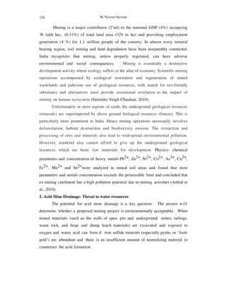 M. Naveen Saviour
Mining is a major contributor (2’nd) to the national GDP (4%) occupying
36 lakh hec. (0.11%) of total la...