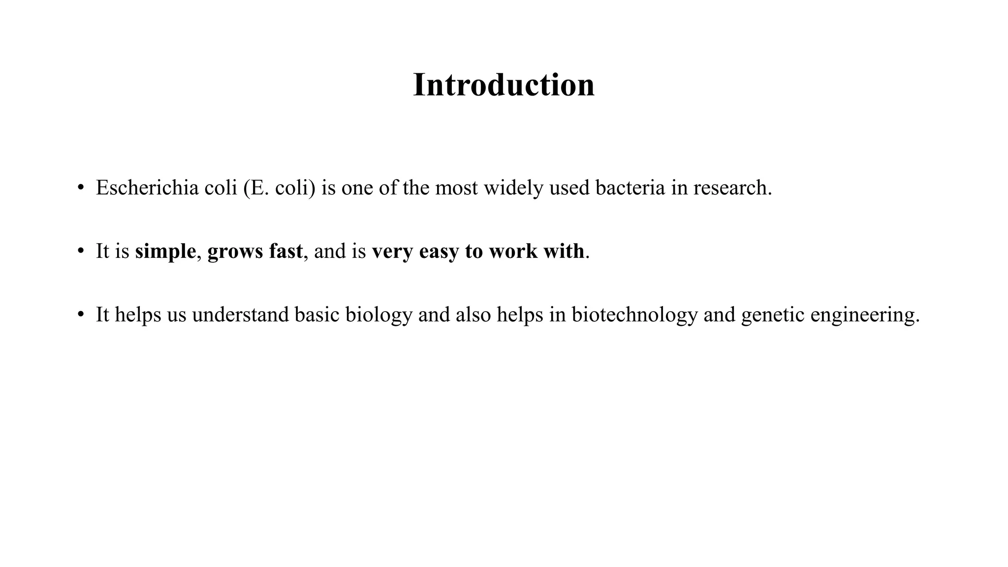 ECOLI USED AS MODEL SPECIES .ITS ADVANTAGES AND APPROACGHES | PDF