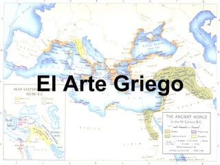El Arte Griego
 