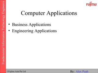 Computer Applications ,[object Object],[object Object]