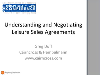 Understanding and Negotiating Leisure Sales Agreements