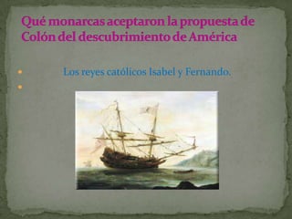    Los reyes católicos Isabel y Fernando.

 