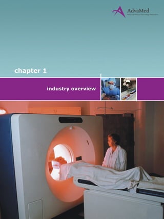 chapter 1
industry overview
 