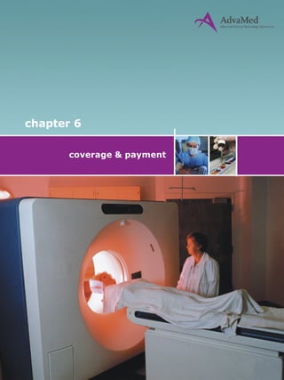 chapter 6
coverage & payment
 