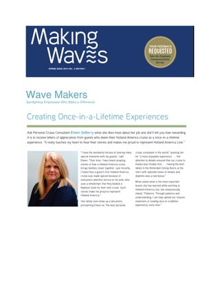 Wave Makers
Spotlighting Employees Who Make a Difference
 