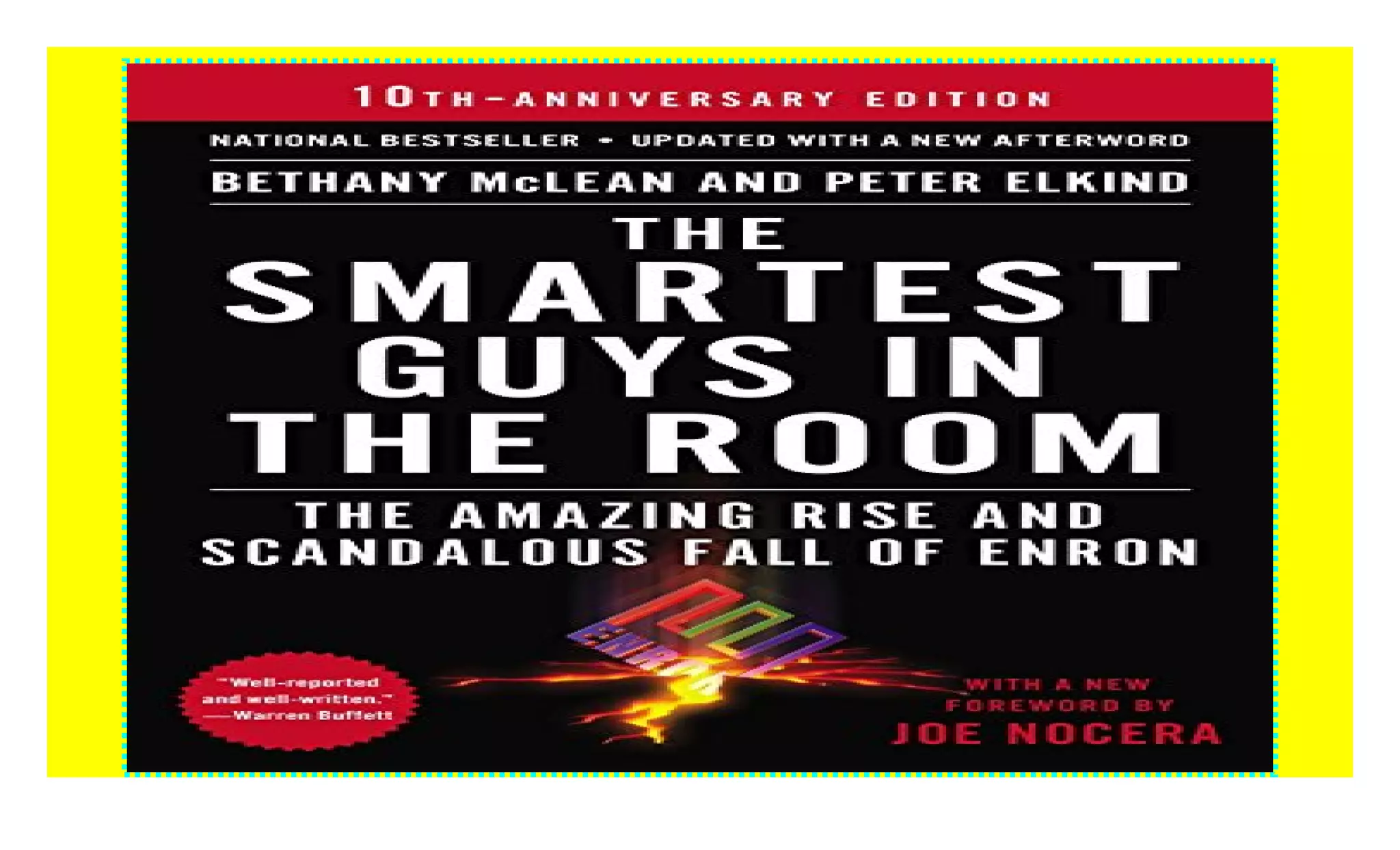 The Smartest Guys In The Room Audiobook The Smartest Guys in the Room: The Amazing Rise and Scandalous Fall of