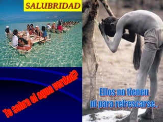 SALUBRIDAD
 