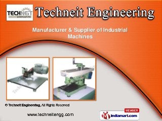 Manufacturer & Supplier of Industrial
             Machines
 