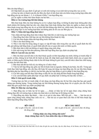 Bên cho thuê đồng ý;
đ) Chấp hành các quy định về giữ gìn vệ sinh môi trường và an ninh trật tự trong khu vực cư trú;
e) Giao lại nhà và thanh toán đủ cho Bên cho thuê số tiền thuê nhà còn thiếu trong trường hợp chấm dứt
hợp đồng nêu tại các khoản 1, 2, 4 và khoản 6 Điều 7 của hợp đồng này.
g) Các nghĩa vụ khác theo thỏa thuận của hai bên...............................................................
Điều 6. Các trường hợp bất khả kháng
Bên thuê hoặc Bên cho thuê không bị coi là vi phạm hợp đồng và không bị phạt hoặc không phải chịu
trách nhiệm bồi thường thiệt hại nếu việc chậm thực hiện hoặc không thực hiện các nghĩa vụ được các bên
thỏa thuận trong hợp đồng này do có sự kiện bất khả kháng như thiên tai, chiến tranh, hỏa hoạn, sự thay đổi
quy định pháp luật và các trường hợp khác mà không phải do lỗi của các Bên gây ra.
Điều 7. Chấm dứt hợp đồng thuê nhà ở
Việc chấm dứt hợp đồng thuê nhà ở được thực hiện khi có một trong các trường hợp sau:
1. Hợp đồng thuê nhà ở hết hạn mà các bên không thỏa thuận ký tiếp;
2. Các bên thỏa thuận chấm dứt hợp đồng trước thời hạn;
3. Nhà ở cho thuê không còn;
4. Nhà ở cho thuê hư hỏng nặng có nguy cơ sập đổ hoặc nằm trong khu vực đã có quyết định thu hồi
đất, giải phóng mặt bằng hoặc có quyết định phá dỡ của cơ quan nhà nước có thẩm quyền.
5. Bên thuê nhà ở chết mà không có người đang cùng sinh sống;
6. Khi một trong hai bên đơn phương chấm dứt hợp đồng theo quy định của pháp luật.
Điều 8. Cam kết của các bên
1. Bên cho thuê cam kết nhà ở cho thuê thuộc quyền sở hữu hợp pháp của mình, không có tranh chấp về
quyền sở hữu, không bị kê biên để thi hành án hoặc để chấp hành quyết định hành chính của cơ quan nhà
nước có thẩm quyền (không thuộc diện bị thu hồi hoặc không bị giải tỏa); cam kết nhà ở đảm bảo chất lượng,
an toàn cho bên thuê nhà.
2. Bên thuê nhà đã tìm hiểu kỹ các thông tin về nhà ở thuê.
3. Việc ký kết hợp đồng này giữa các bên là hoàn toàn tự nguyện, không bị ép buộc, lừa dối. Trong quá
trình thực hiện hợp đồng, nếu cần thay đổi hoặc bổ sung nội dung của hợp đồng này thì các bên thỏa thuận
lập thêm phụ lục hợp đồng có chữ ký của hai bên, phụ lục hợp đồng có giá trị pháp lý như hợp đồng này.
4. Các bên cùng cam kết thực hiện đúng và đầy đủ các nội dung đã thỏa thuận trong hợp đồng.
5. Các cam kết khác (phải phù hợp với quy định của pháp luật và không trái đạo đức xã hội):......
Điều 9. Giải quyết tranh chấp
Trường hợp các bên có tranh chấp về nội dung của hợp đồng này thì hai bên cùng bàn bạc giải quyết
thông qua thương lượng. Trong trường hợp các bên không thương lượng được thì có quyền yêu cầu Tòa án
nhân dân giải quyết theo quy định của pháp luật.
Điều 10. Hiệu lực của hợp đồng
1. Hợp đồng này có hiệu lực kể từ ngày..........(hoặc có hiệu lực kể từ ngày được công chứng hoặc
chứng thực đối với trường hợp cá nhân cho thuê nhà ở có thời hạn từ 06 tháng trở lên).
2. Hợp đồng này được lập thành .....bản và có giá trị như nhau. Mỗi bên giữ .... bản, .... bản lưu tại cơ
quan công chứng hoặc chứng thực (nếu có) và .... bản lưu tại cơ quan thuế (các bên có thể thỏa thuận lập
thêm hợp đồng bằng tiếng Anh)./.
BÊN THUÊ
(Ký và ghi rõ họ tên - nếu là tổ chức
thì đóng dấu)

BÊN CHO THUÊ
(Ký và ghi rõ họ tên - nếu là tổ chức thì đóng
dấu)

Chứng nhận của công chứng nhà nước3
(hoặc chứng thực của Ủy ban nhân dân cấp có thẩm quyền)

_________________________
1, 2. Nếu bên cho thuê hoặc bên thuê nhà ở là tổ chức thì ghi tên của tổ chức, địa chỉ, điện thoại, số tài khoản, mã số thuế, tên và

241

 