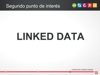 Segundo punto de interés




    LINKED DATA
 
