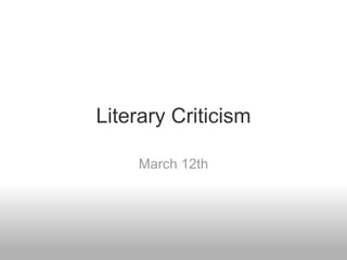 Literary Criticism March 12th 