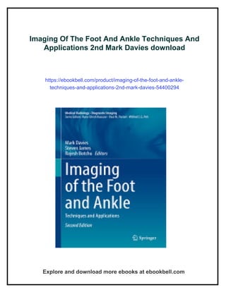 Imaging Of The Foot And Ankle Techniques And Applications 2nd Mark ...