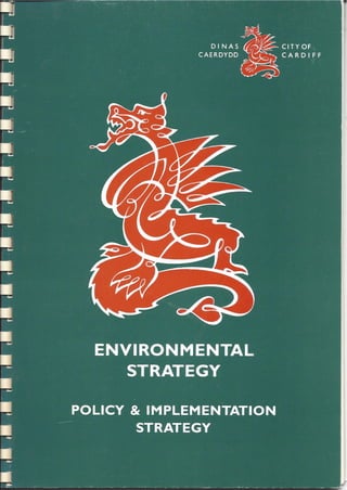 Cardiff Environmental Strategy Policy & Implementation Strategy