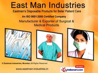 Manufacturer & Exporter of Surgical &  Medical Products 