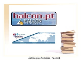 As Empresas Turísticas - Tipologia3
 