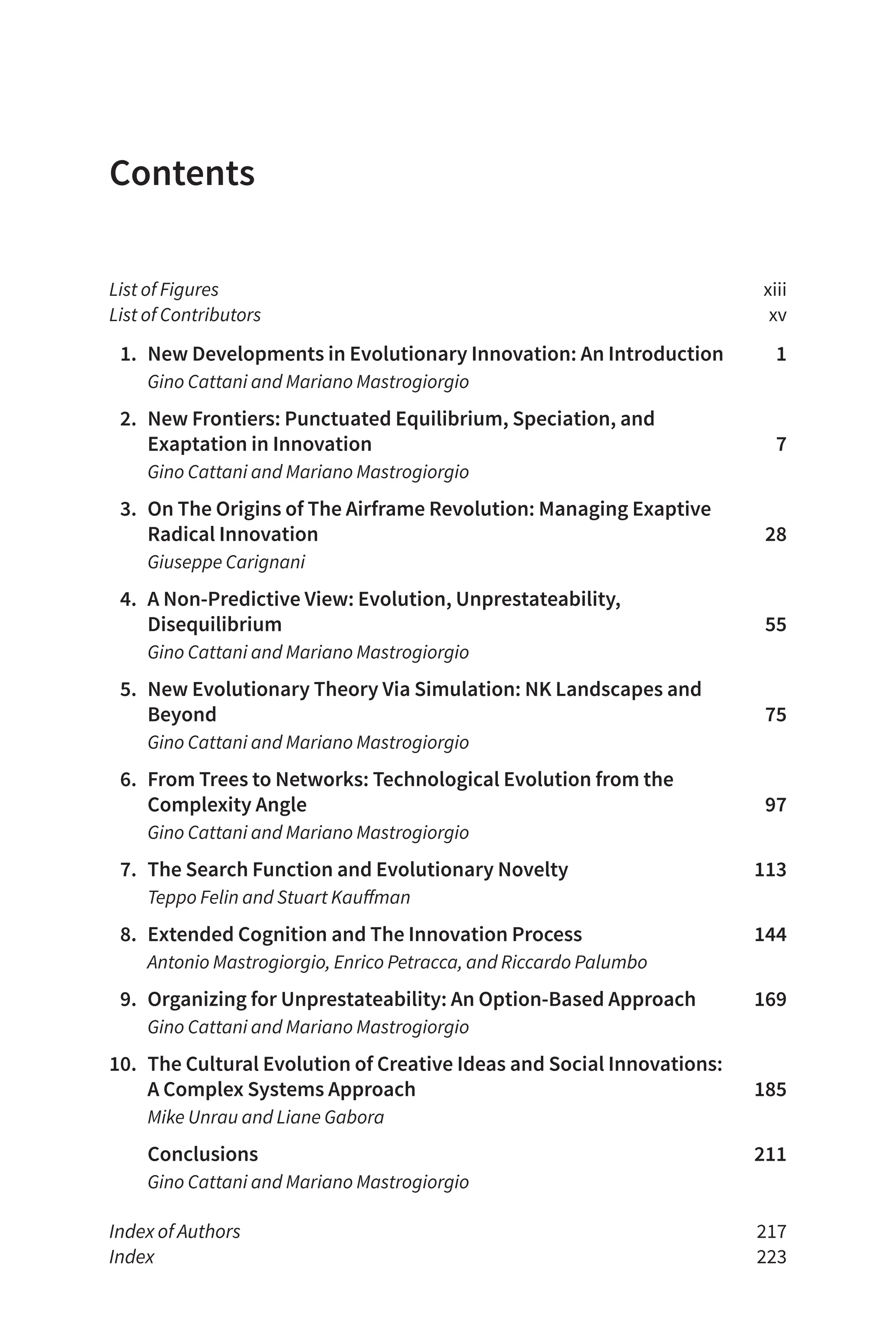 New Developments in Evolutionary Innovation: Novelty Creation in a ...