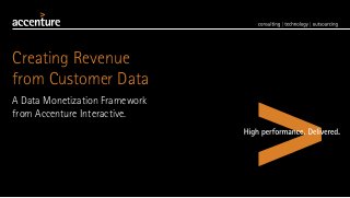 Creating revenue from customer data