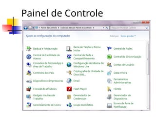 Painel de Controle
 