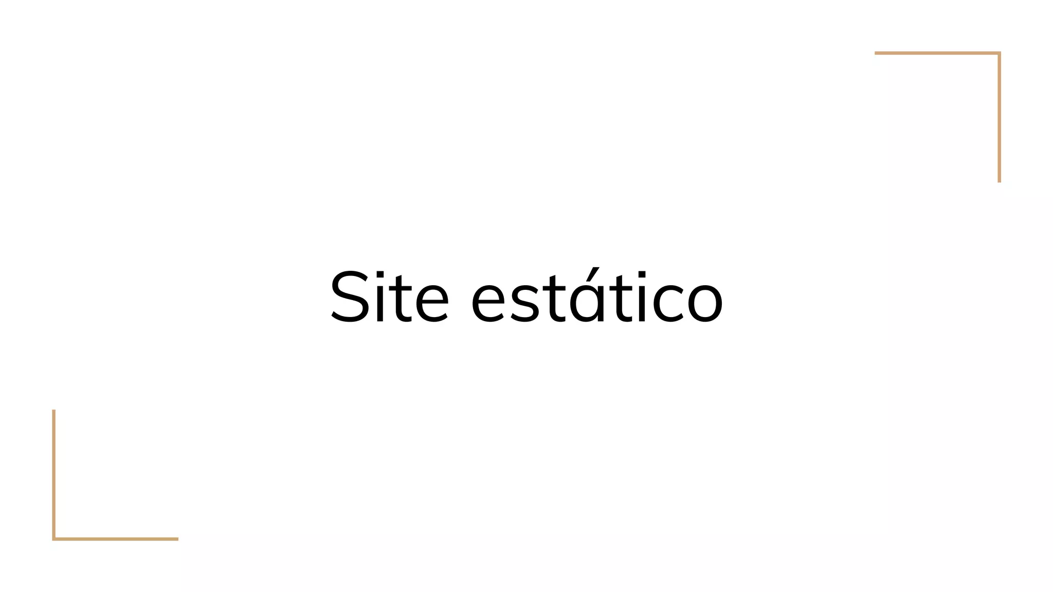 Site estático
 