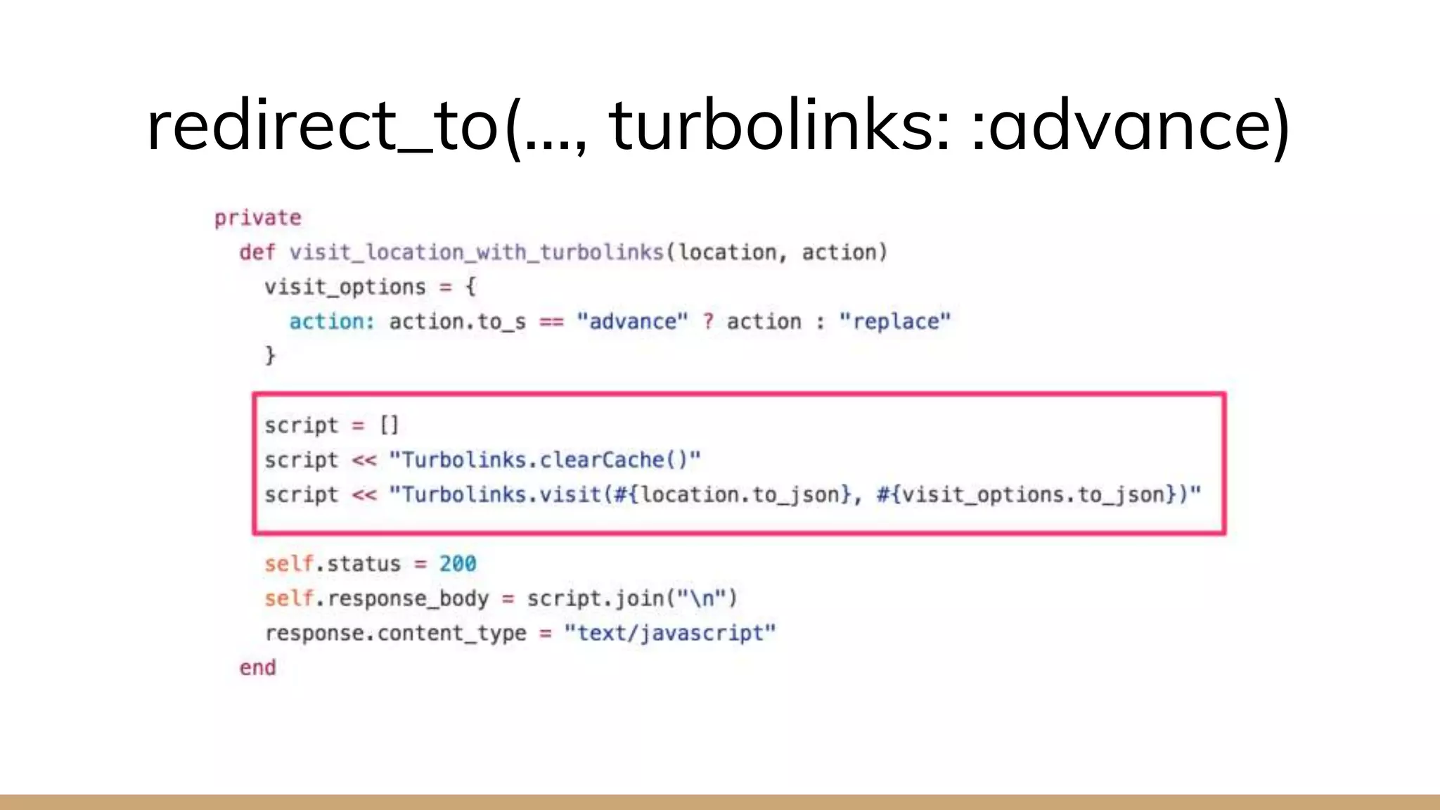 redirect_to(…, turbolinks: :advance)
 