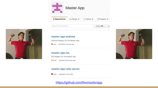 https://github.com/themasterapp
 
