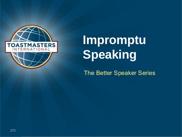 impromptu speaking powerpoint speaker controlling fear slideshare