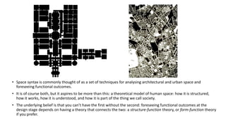 Space Syntax Example Space syntax as a theory as well as a method | PDF