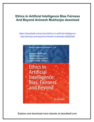 Ethics In Artificial Intelligence Bias Fairness And Beyond Animesh ...