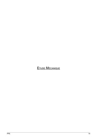 ETUDE MÉCANIQUE




PPE                     14
 