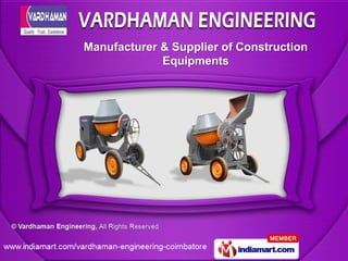 Manufacturer & Supplier of Construction
             Equipments
 