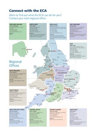 Regional
Offices
Connect with the ECA
Want to find out what the ECA can do for you?
Contact your local regional office.
 