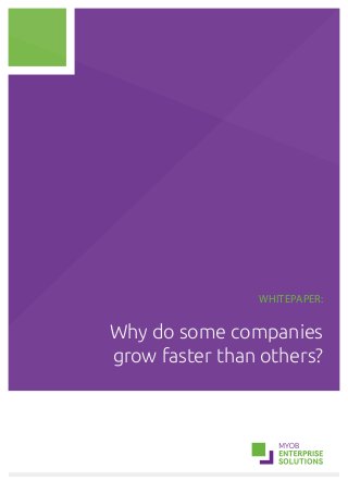 Whitepaper:
Why do some companies
grow faster than others?
 