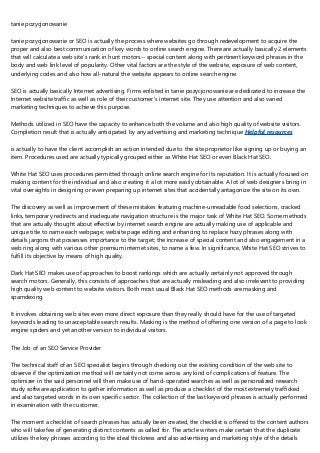 tanie pozycjonowanie
tanie pozycjonowanie or SEO is actually the process where websites go through redevelopment to acquire the
proper and also best communication of key words to online search engine. There are actually basically 2 elements
that will calculate a web site's rank in hunt motors-- special content along with pertinent keyword phrases in the
body and web link level of popularity. Other vital factors are the style of the website, exposure of web content,
underlying codes and also how all-natural the website appears to online search engine.
SEO is actually basically Internet advertising. Firms enlisted in tanie pozycjonowanie are dedicated to increase the
Internet website traffic as well as role of their customer's internet site. They use attention and also varied
marketing techniques to achieve this purpose.
Methods utilized in SEO have the capacity to enhance both the volume and also high quality of website visitors.
Completion result that is actually anticipated by any advertising and marketing technique Helpful resources
is actually to have the client accomplish an action intended due to the site proprietor like signing up or buying an
item. Procedures used are actually typically grouped either as White Hat SEO or even Black Hat SEO.
White Hat SEO uses procedures permitted through online search engine for its reputation. It is actually focused on
making content for the individual and also creating it a lot more easily obtainable. A lot of web designers bring in
vital oversights in designing or even preparing up internet sites that accidentally antagonize the site on its own.
The discovery as well as improvement of these mistakes featuring machine-unreadable food selections, cracked
links, temporary redirects and inadequate navigation structure is the major task of White Hat SEO. Some methods
that are actually thought about effective by internet search engine are actually making use of applicable and
unique title to name each webpage; website page editing and enhancing to replace hazy phrases along with
details jargons that possesses importance to the target; the increase of special content and also engagement in a
web ring along with various other premium internet sites, to name a few. In significance, White Hat SEO strives to
fulfill its objective by means of high quality.
Dark Hat SEO makes use of approaches to boost rankings which are actually certainly not approved through
search motors. Generally, this consists of approaches that are actually misleading and also irrelevant to providing
high quality web content to website visitors. Both most usual Black Hat SEO methods are masking and
spamdexing.
It involves obtaining web sites even more direct exposure than they really should have for the use of targeted
keywords leading to unacceptable search results. Masking is the method of offering one version of a page to look
engine spiders and yet another version to individual visitors.
The Job of an SEO Service Provider
The technical staff of an SEO specialist begins through checking out the existing condition of the web site to
observe if the optimization method will certainly not come across any kind of complications of feature. The
optimizer in the said personnel will then make use of hand-operated searches as well as personalized research
study software application to gather information as well as produce a checklist of the most extremely trafficked
and also targeted words in its own specific sector. The collection of the last keyword phrases is actually performed
in examination with the customer.
The moment a checklist of search phrases has actually been created, the checklist is offered to the content authors
who will take fee of generating distinct contents as called for. The article writers make certain that the duplicate
utilizes the key phrases according to the ideal thickness and also advertising and marketing style of the details
 