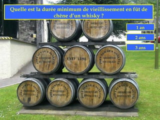 Quelle est la durée minimum de vieillissement en fût de
                  chêne d’un whisky ?

                                                  1 an

                                                  2 ans

                                                  3 ans
 