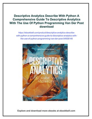 Descriptive Analytics Describe With Python A Comprehensive Guide To ...