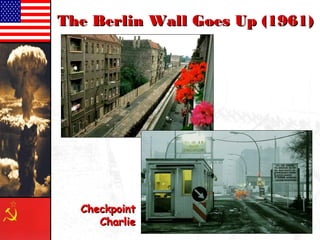 TThhee BBeerrlliinn WWaallll GGooeess UUpp ((11996611)) 
CChheecckkppooiinntt 
CChhaarrlliiee 
 