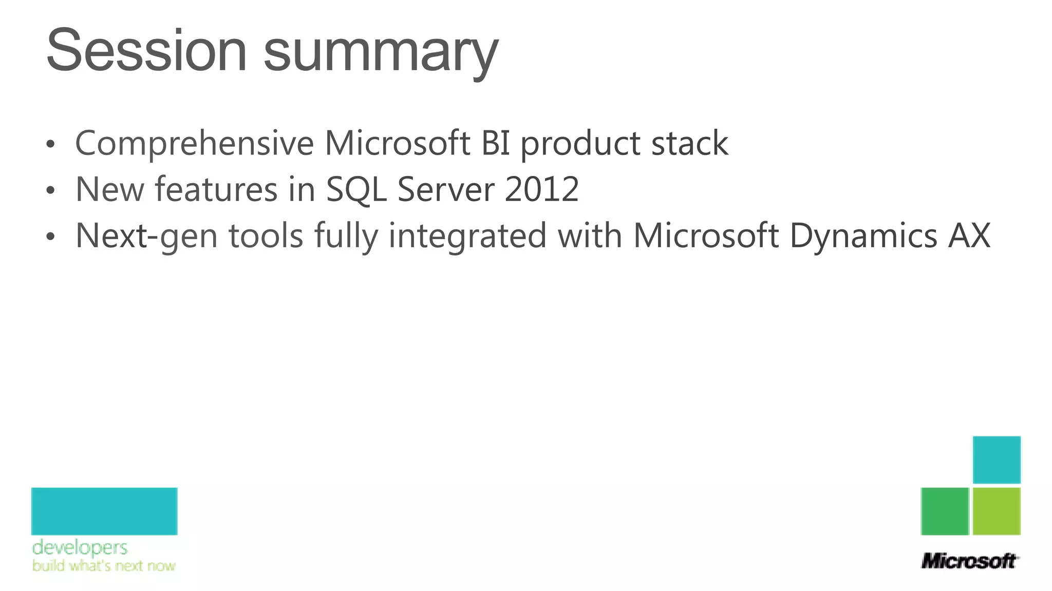 Extending the reach of your Microsoft Dynamics AX Application with the next-gen tools