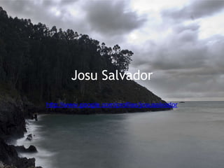 Josu Salvador http://www.google.com/profiles/josusalvador 