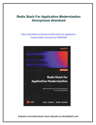 Redis Stack For Application Modernization Anonymous | PDF